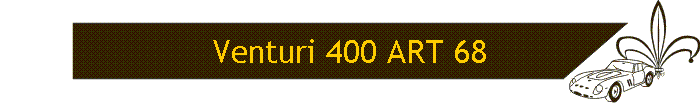 Venturi 400 ART 68