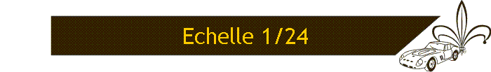 Echelle 1/24